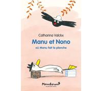 Manu Et Nono - Où Manu Fait La Planche