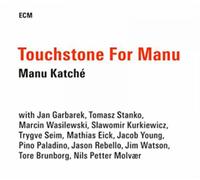 Manu Katché Touchstone for Manu (CD) Album