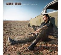 Manu Lanvin – Man on a Mission – CD – Integral