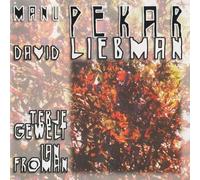 Manu Pekar - Manu Pekar, David Liebman & Guests (Terje Gewelt, Ian Froman)