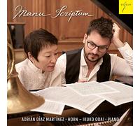 Adrian Diaz Martinez & Ikudo Odai – Manu Scriptum – NAXOS