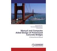 Manual And Computer Aided Design Of Prestressed Concrete Bridges
