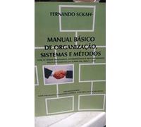 Manual Básico de Organização, Sistemas e Métodos