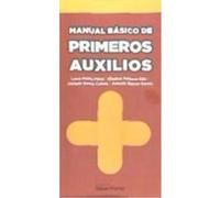 Manual Básico De Primeros Auxilios - Laura Prieto, Elizabet Petkova, Joaquín García, Antonio Blanco Laura Prieto, Elizabet Petkova, Joaquín García, Antonio Blanco (Auteur)
