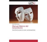 Manual Básico Del Actor/Actriz