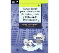 Manual Básico Para La Realización De Tesinas, Tesis Y Trabaj