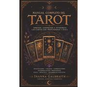 Manual Completo del Tarot Interior: Guía práctica de interpretación simbólica, tiradas y lectura profesional