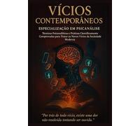 Manual Completo Especialização Psicanálise em vícios: Livro Curso Completo básico Picanalista Especialista em Vícios