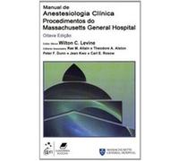 Manual De Anestesiologia Clínica. Procedimentos Do Massachusetts General Hospital Vários Autores (Auteur)