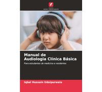Manual de Audiologia Clínica Básica: Para estudantes de medicina e residentes