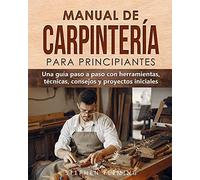 Manual De Carpintería Para Principiantes
