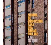 Manual De Confección Para Una Ciudad Collage