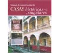 Manual de conservación de casas históricas y singulares