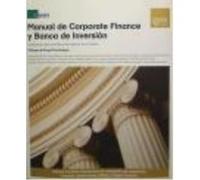 Manual De Corporate Finance Y Banca De Invers - REVELLO DE TORO CABELLO , JOSE MARIA Revello De Toro Cabello , Jose Maria (Auteur)