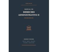 Manual de Derecho Administrativo II Estudia desde Cero