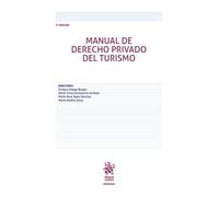 Manual de derecho privado del turismo 3ª Edición