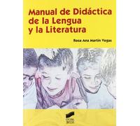 Manual de didactica de la lengua y la literatura / Learning Manual of language and literature