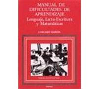 MANUAL DE DIFICULTADES DE APRENDIZAJE. Lenguaje. Lecto-escritura. Matemáticas