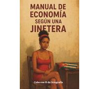 Manual de economía según una jinetera: Harvard ni Harvard