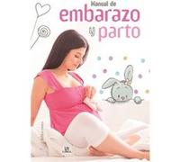Manual De Embarazo Y Parto - [Livre en VO] Davila, Estela (Auteur)