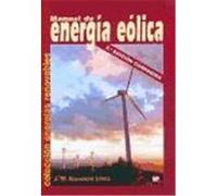 Manual de energia eolica/ Guide to Wind Energy J. m. Escudero (Auteur)