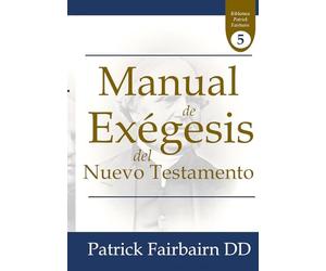 Manual de Exégesis del Nuevo Testamento