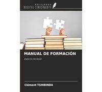 MANUAL DE FORMACIÓN: ENSAYO ESCOLAR
