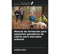 Manual de formación para pequeños ganaderos de cabras para mercados urbanos