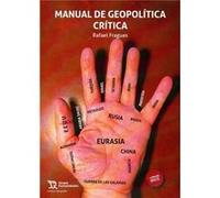 Manual De Geopolítica Crítica Fraguas, Rafael (Auteur)
