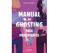 Manual de ghosting para principiantes (edición limitada con cantos tintados) - Clara Duarte - Molino - ebook (ePub) - Livre