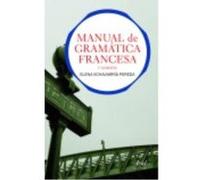 Manual De Gramatica Francesa - Echeverría Pereda, Elena Echeverría Pereda, Elena (Auteur)