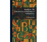 Manual De Gramatica Historica Espanola