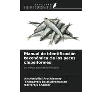 Manual de identificación taxonómica de los peces clupeiformes: Un manual básico de identificación