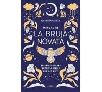 Manual De La Bruja Novata / The Rookie Witch's Handbook