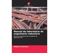 Manual de laboratório de engenharia rodoviária