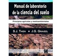 Manual De Laboratorio De La Ciencia Del Suelo Thien, S J , Graveel, J G (Auteur)