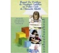 Manual De Práticas De Psicología Evolutiva En El Primer Ciclo De Educación Infantil - Sánchez Colodrero, Vicente, Mañas Viejo, Carmen Rosa, Gomis Selva, Nieves, Delgado Domenech, Beatriz Sánchez Colod
