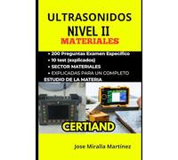 Manual de Preparación UT Materiales Nivel 2 - CERTIAEND Interpretación, defectología y 200 preguntas reales de examen: forja, laminación, fundición y trefilado. Respuestas analizadas, eco real