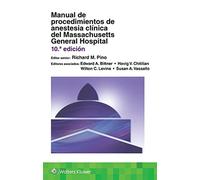 Manual De Procedimientos De Anestesia Clinica Del Massachusetts General Hospital