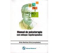 Manual De Psicoterapia Con Enfoque Logoterapeutico