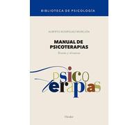 Manual de psicoterapias: Teoría y técnicas