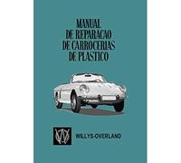 Manual de Reparação de Carrocerias de Plástico: Willys Interlagos
