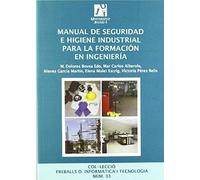 Manual De Seguridad E Higiene Industrial Para La Formación En Ingeniería