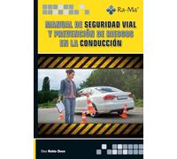 Manual de seguridad vial y prevención de riesgos en la conducción