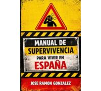 Manual de supervivencia para vivir en España