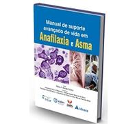 Manual de Suporte Avançado de Vida em Anafilaxia e Asma (Em Portuguese do Brasil)