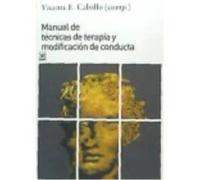 Manual De Técnicas De Terapia Y Modificación De Conducta - Caballo, Vicente E. Caballo, Vicente E (Auteur)
