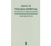 Manual De Teología Espiritual - [Livre en VO] García Gutierrez, Jesús Manuel (Auteur)