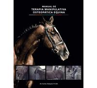 Manual de Terapia Manipulativa Osteopática Equina
