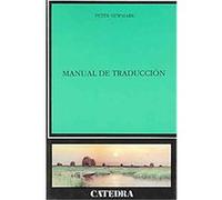 Manual De Traduccion / A Textbook of Translation, Linguistica / Linguistic Peter Newmark (Auteur)